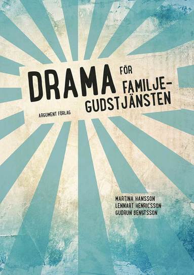 bokomslag Drama för familjegudstjänsten