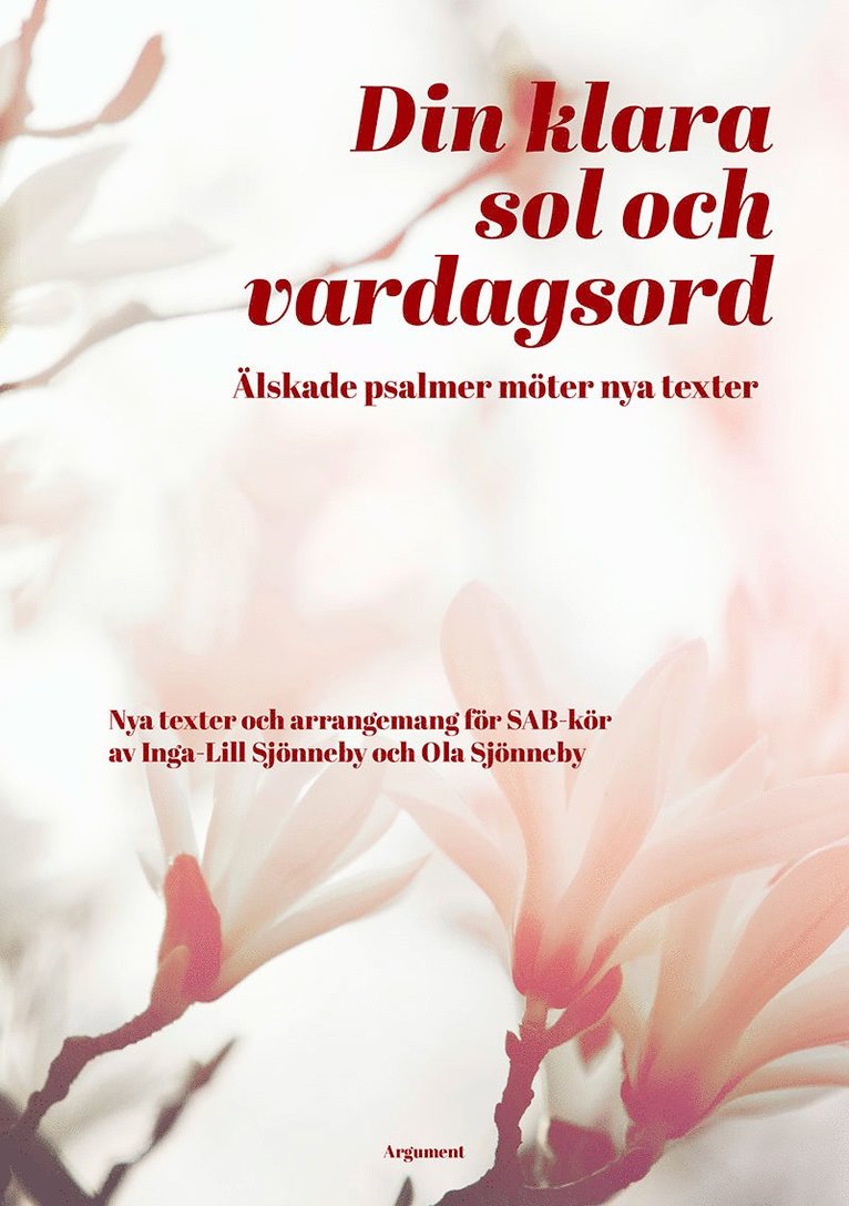 Din klara sol och vardagsord, Häftad