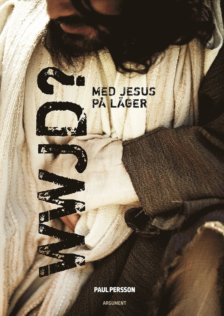 WWJD? med Jesus på läger 1