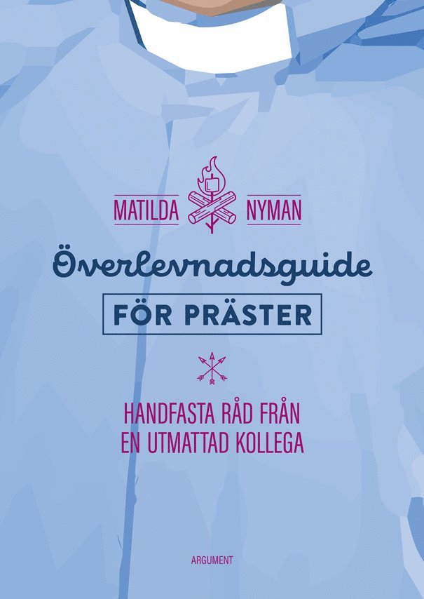 Matilda Nyman - Överlevnadsguide för präster, Inbunden