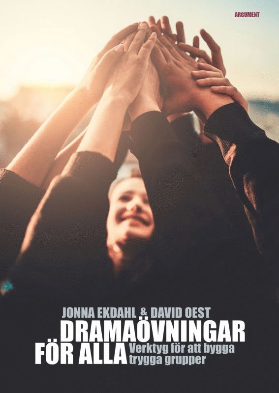 Jonna Ekdahl, David Oest - Dramaövningar för alla, Inbunden
