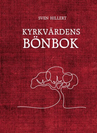Sven Hillert - Kyrkvärdens bönbok, Inbunden