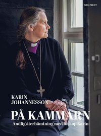 bokomslag På kammarn : andlig återhämtning med biskop Karin