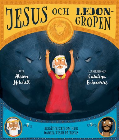 Alison Mitchell - Jesus och lejongropen, Inbunden