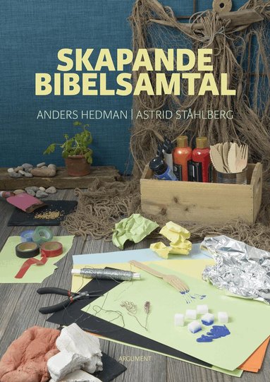 Anders Hedman, Astrid Ståhlberg - Skapande bibelsamtal, Inbunden