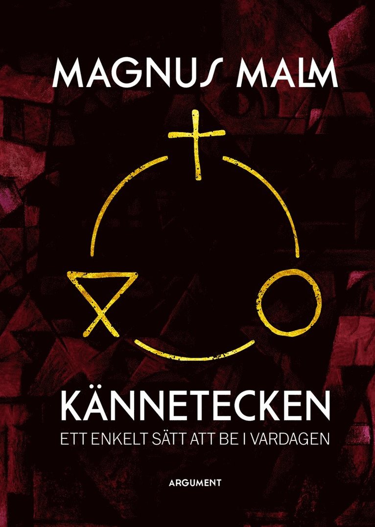 Kännetecken : ett enkelt sätt att be i vardagen