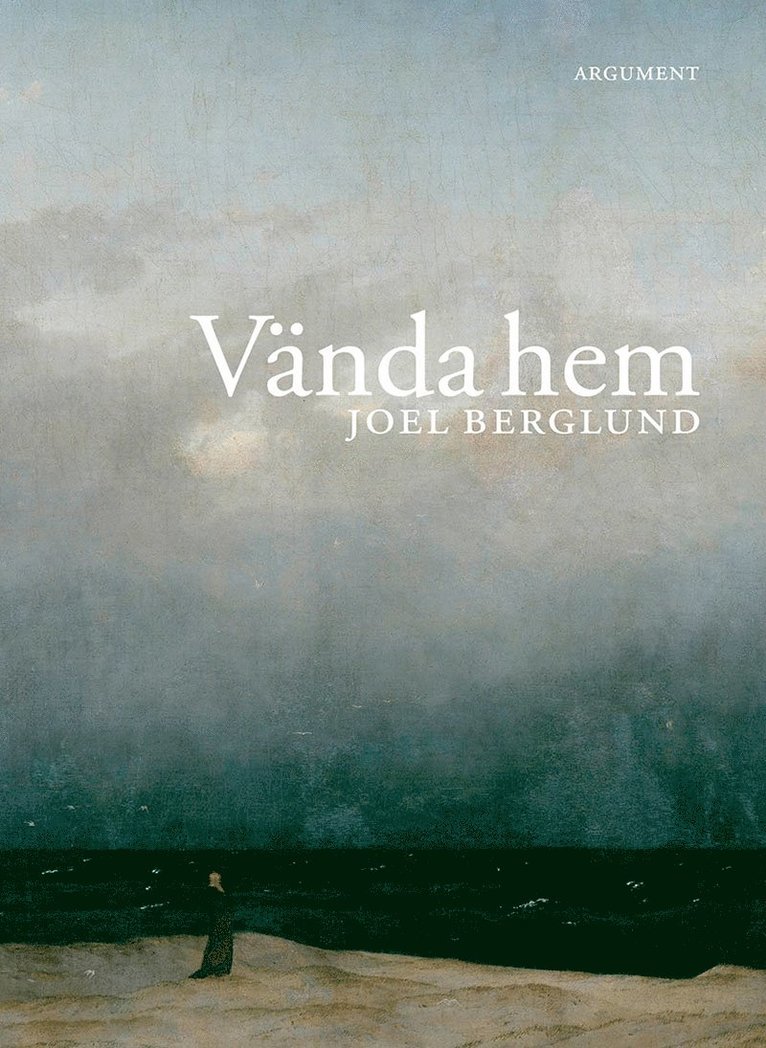 Joel Berglund - Vända hem, Inbunden
