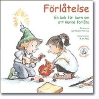 bokomslag Förlåtelse : en bok för barn om att kunna förlåta