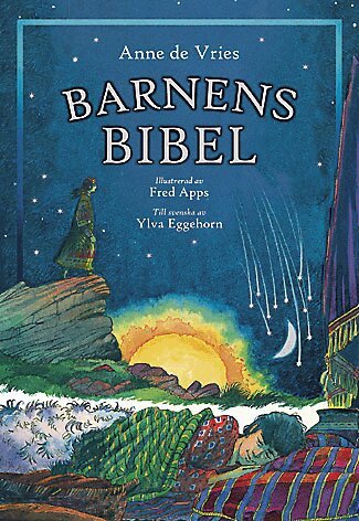 Anne de Vries - Barnens Bibel, Inbunden