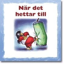 bokomslag När det hettar till