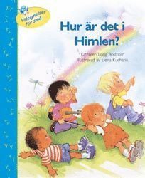 bokomslag Hur är det i Himlen?