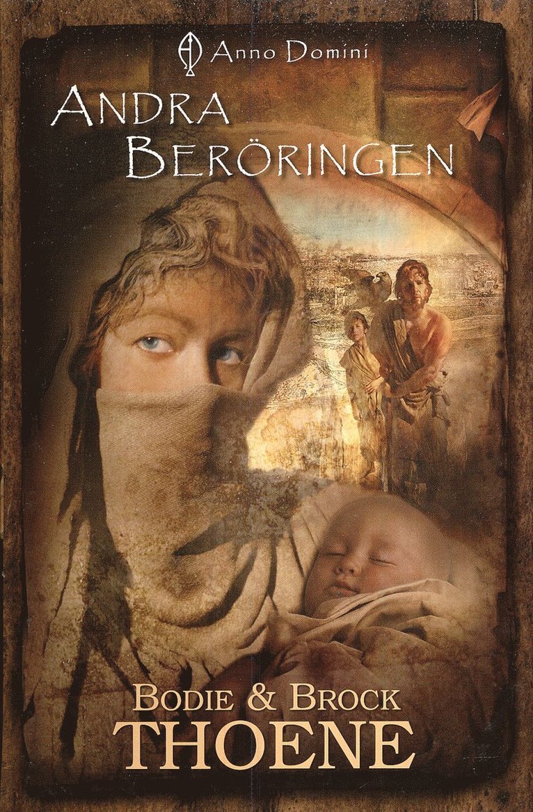 Bodie Thoene, Brock Thoene - Andra beröringen, Inbunden
