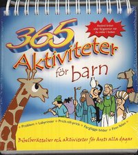 bokomslag 365 aktiviteter för barn : bibelberättelser och aktiviteter för årets alla dagar