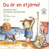 bokomslag Du är en stjärna! : en bok för barn som känner sig annorlunda