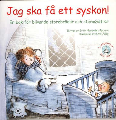 bokomslag Jag ska få ett syskon! En bok för blivande storebröder och storesystrar