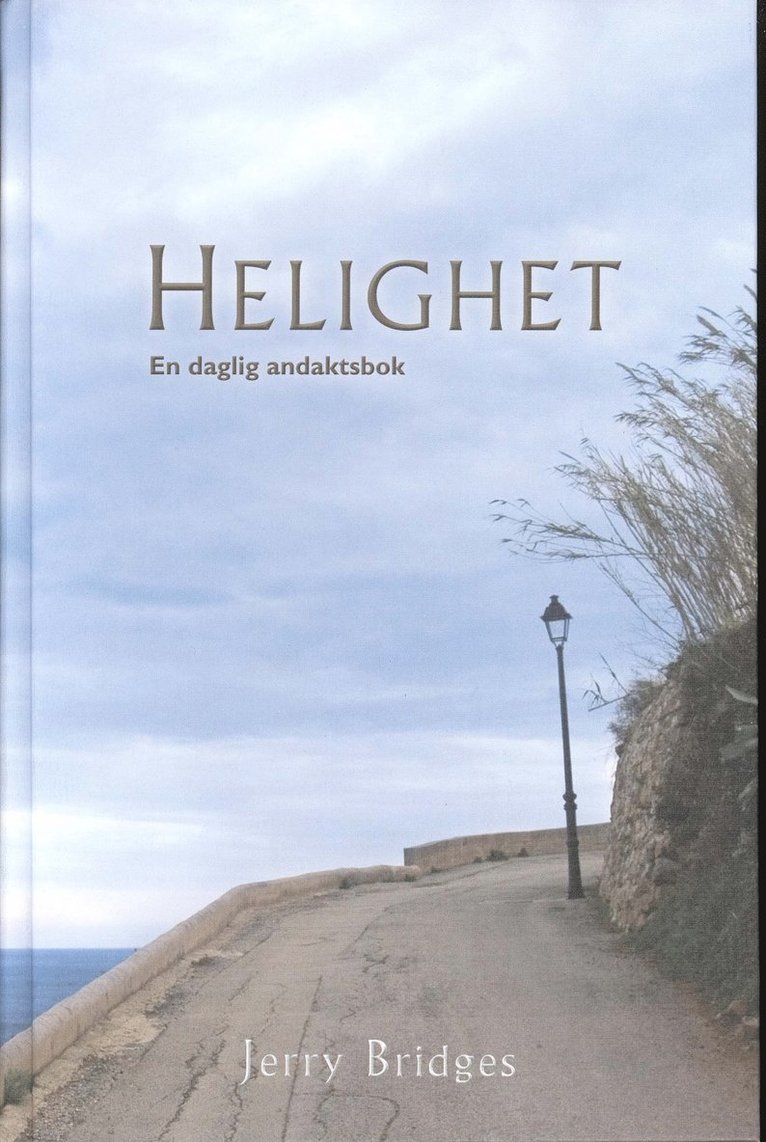 Jerry Bridges - Helighet : en daglig andaktsbok, Inbunden