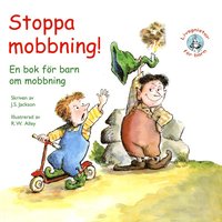 bokomslag Stoppa mobbning! : en bok för barn om mobbning