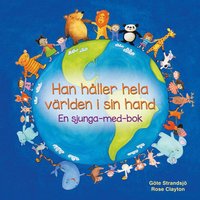 bokomslag Han håller hela världen i sin hand