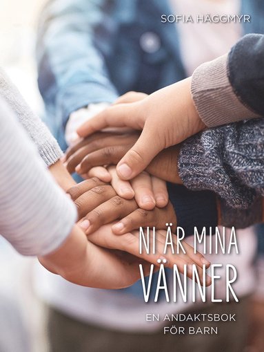 bokomslag Ni är mina vänner