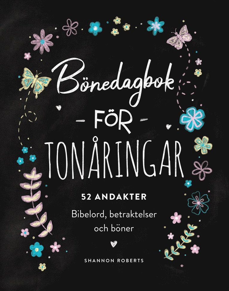 Bönedagbok för tonåringar : 52 andakter