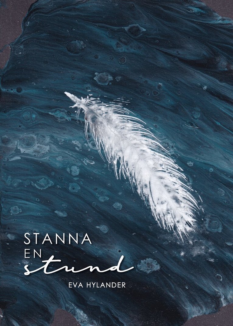 Eva Hylander - Stanna en stund, Inbunden. Tillgänglighet: Kommande