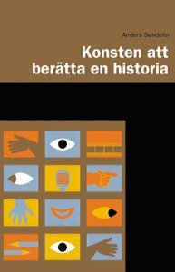 bokomslag Konsten att berätta en historia