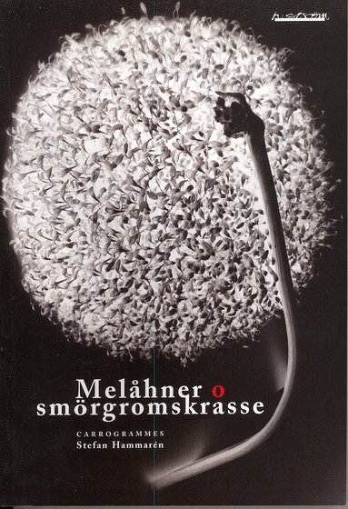 Stefan Hammarén - Melåhner o smörgromskrasse, Häftad