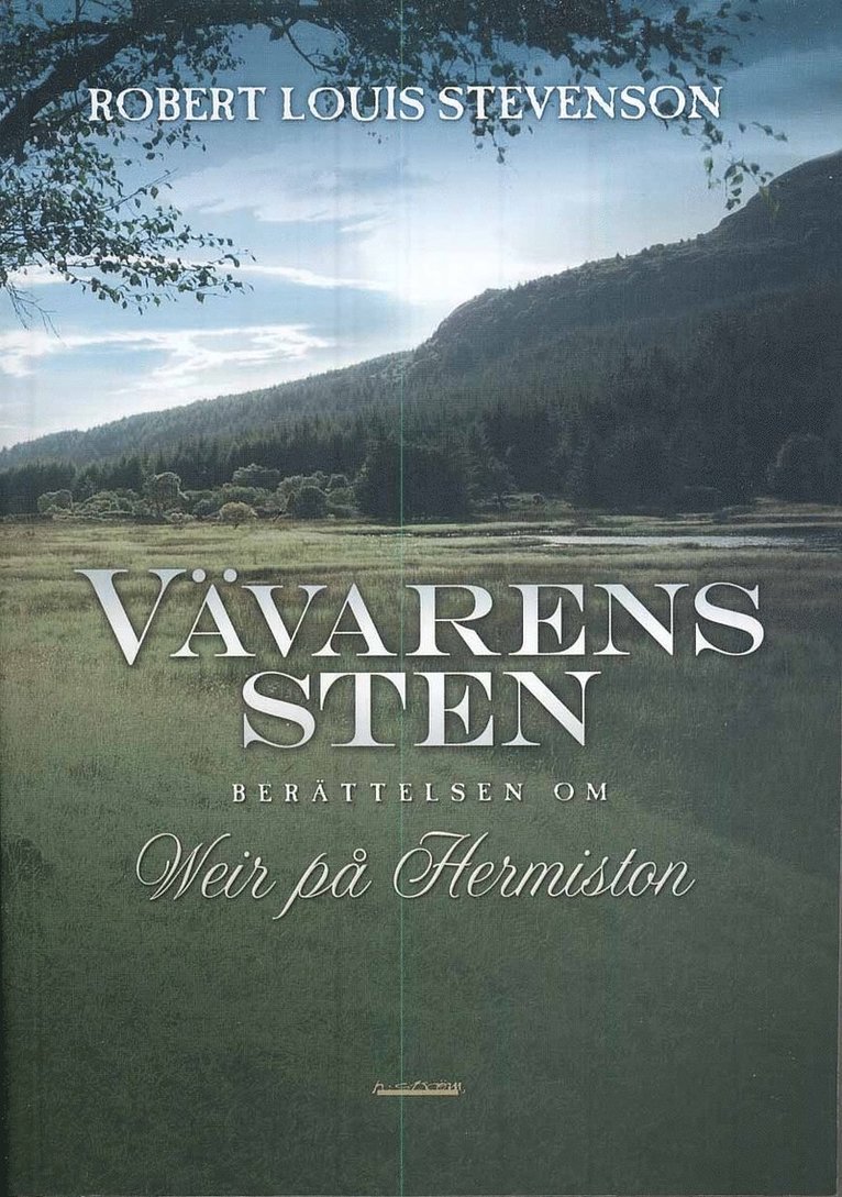 Robert Louis Stevensson - Vävarens sten : ett fragment, Häftad