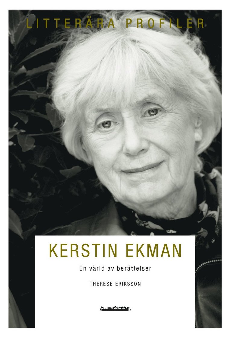 Therese Eriksson - Kerstin Ekman : en värld av berättelser, Häftad