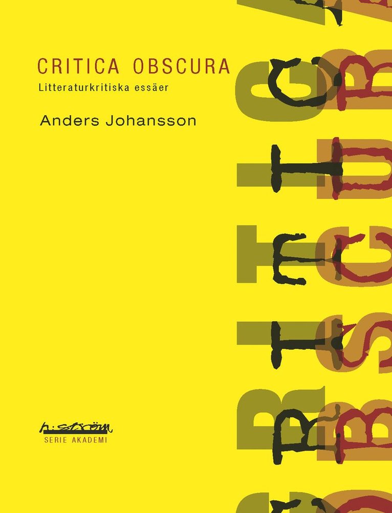 Critica obscura : litteraturkritiska essäer 1