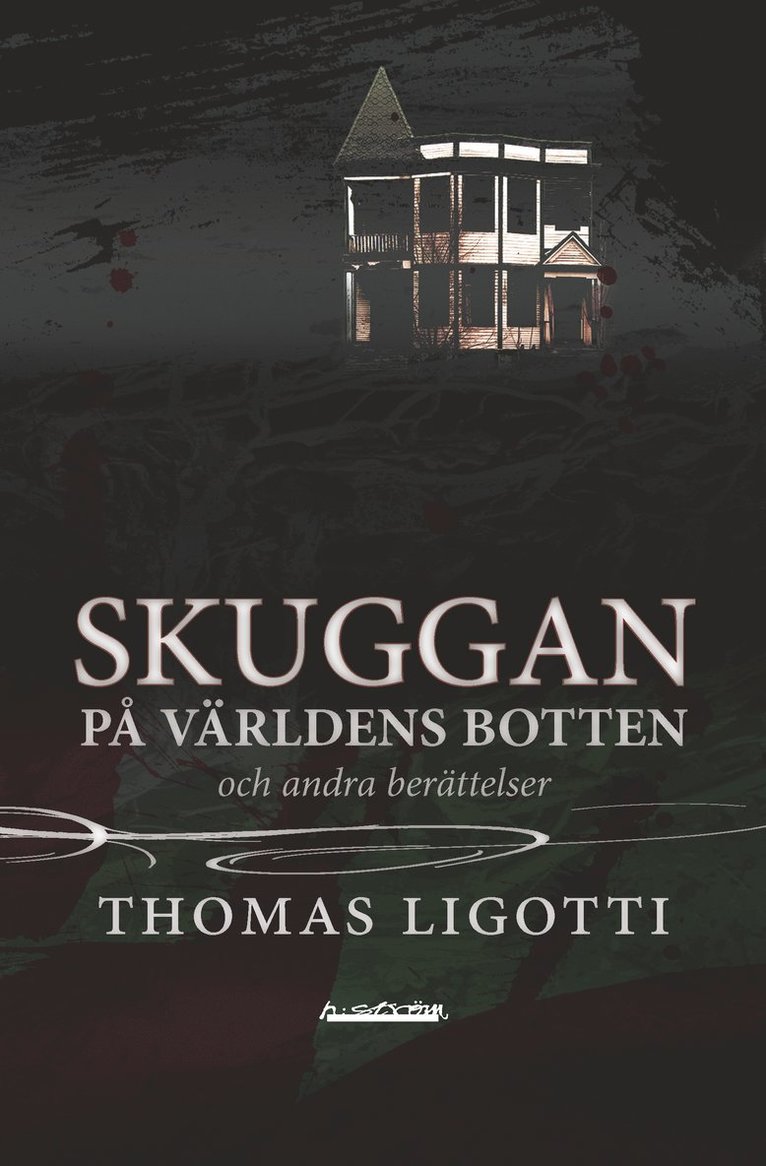 Skuggan på världens botten och andra berättelser 1