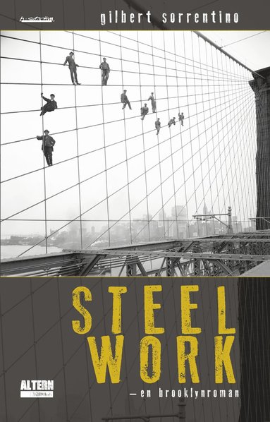 bokomslag Steelwork : en Brooklynroman