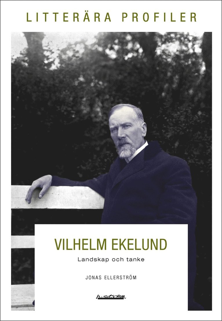 Vilhelm Ekelund. Landskap och tanke 1
