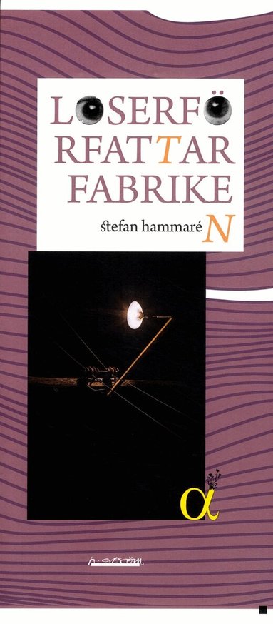 Stefan Hammarén - Loserförfattarfabriken, Häftad
