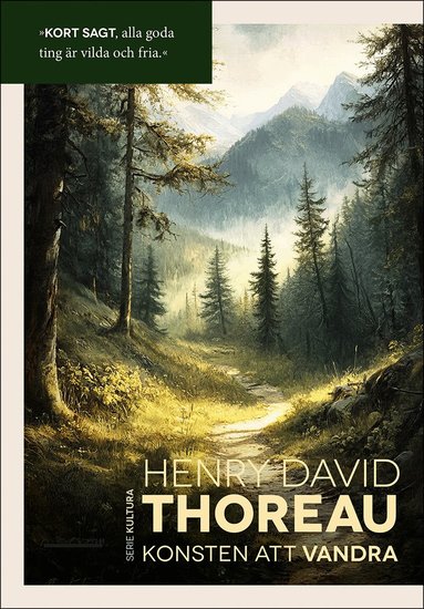 Henry David Thoreau - Konsten att vandra och andra essäer, Häftad