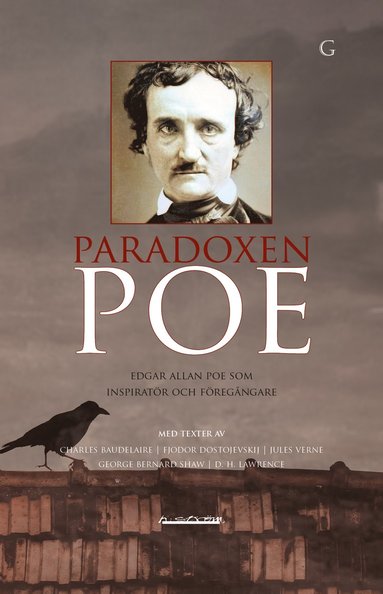 bokomslag Paradoxen Poe : Edgar Allan Poe som inspiratör och föregångare