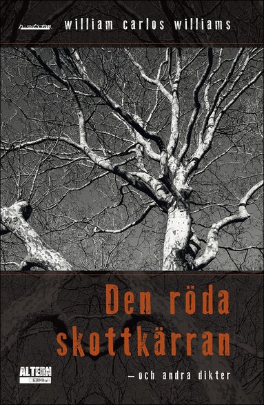 William Carlos Williams - Den röda skottkärran och andra dikter, Häftad