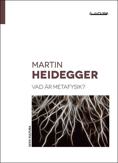Martin Heidegger - Vad är metafysik?, Häftad