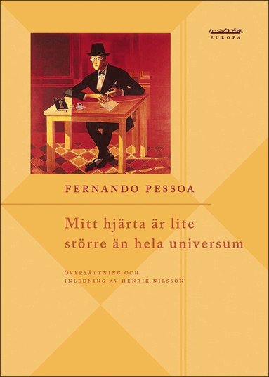 Fernando Pessoa - Mitt hjärta är lite större än hela universum, Häftad