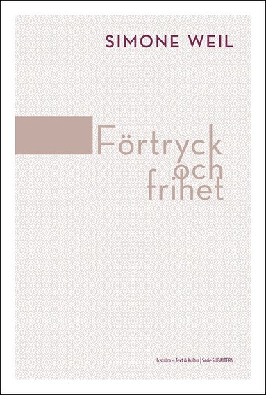 Simone Weil - Förtryck och frihet, Häftad