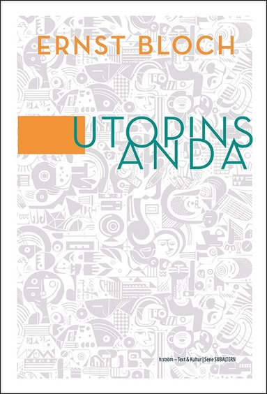 Ernst Bloch - Utopins anda, Häftad