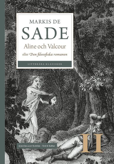 Aline och Valcour : eller Den filosofiska romanen. Vol 2, Häftad