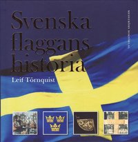 bokomslag Svenska flaggans historia