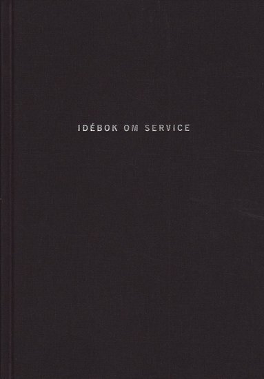 bokomslag Idébok om service