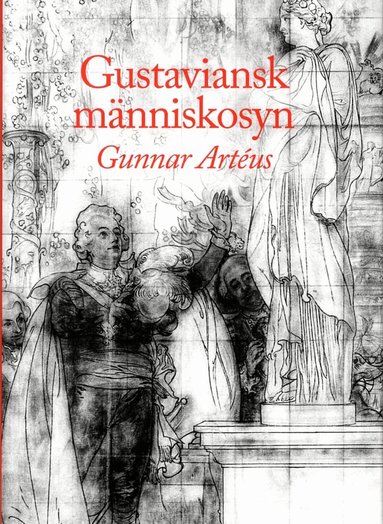 Gunnar Artéus - Gustaviansk människosyn, Inbunden