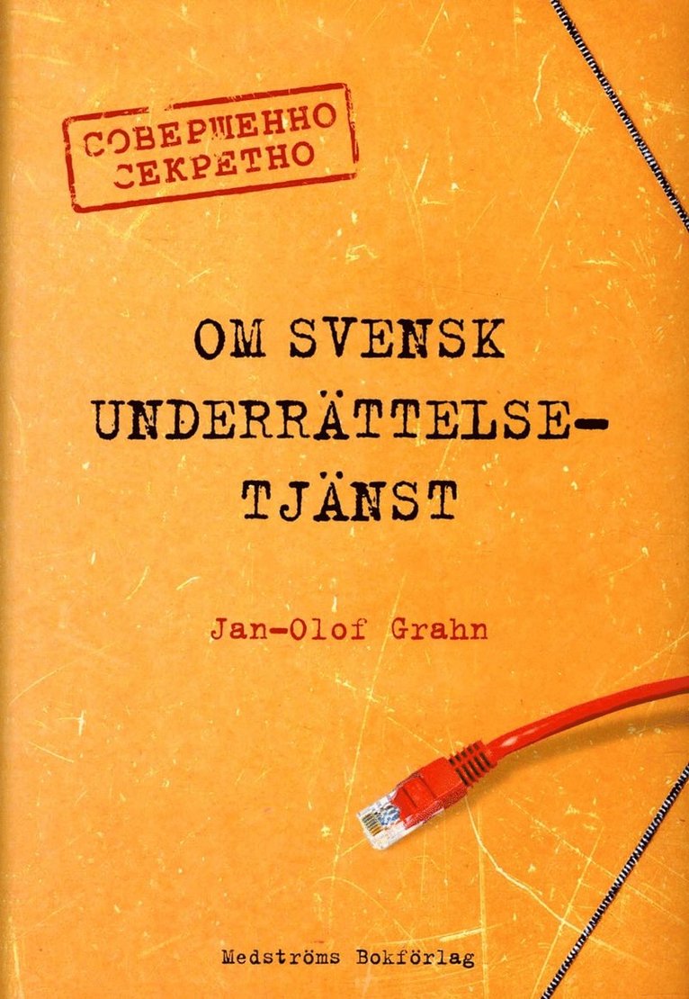 Om svensk underrättelsetjänst 1