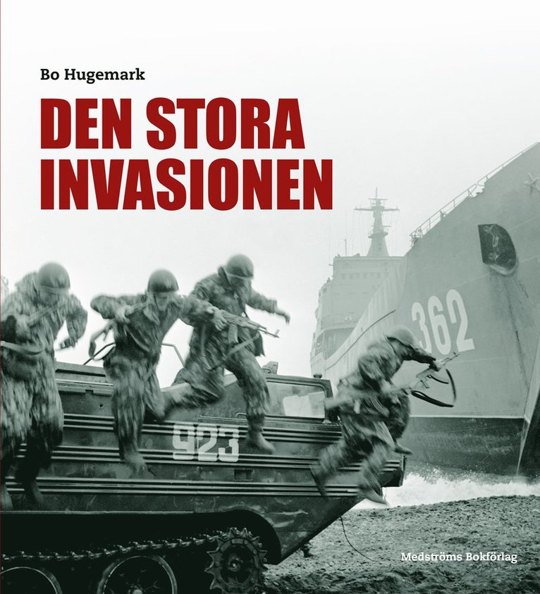 Den stora invasionen : svenskt operativt tänkande under det kalla kriget 1