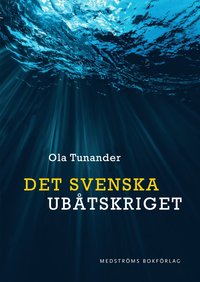 bokomslag Det svenska ubåtskriget