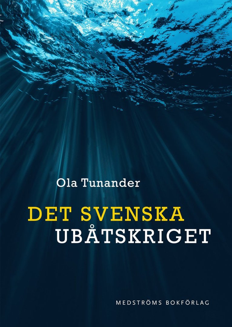 Det svenska ubåtskriget 1