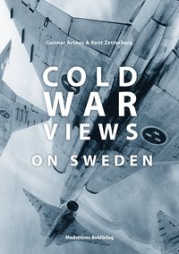 bokomslag Cold War Views on Sweden